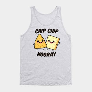 Chip Chip Hooray Tank Top